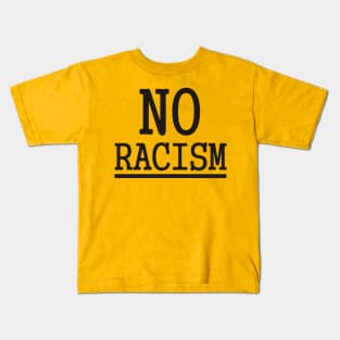No Racism Kids T-Shirt